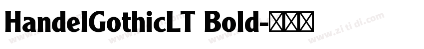 HandelGothicLT Bold字体转换